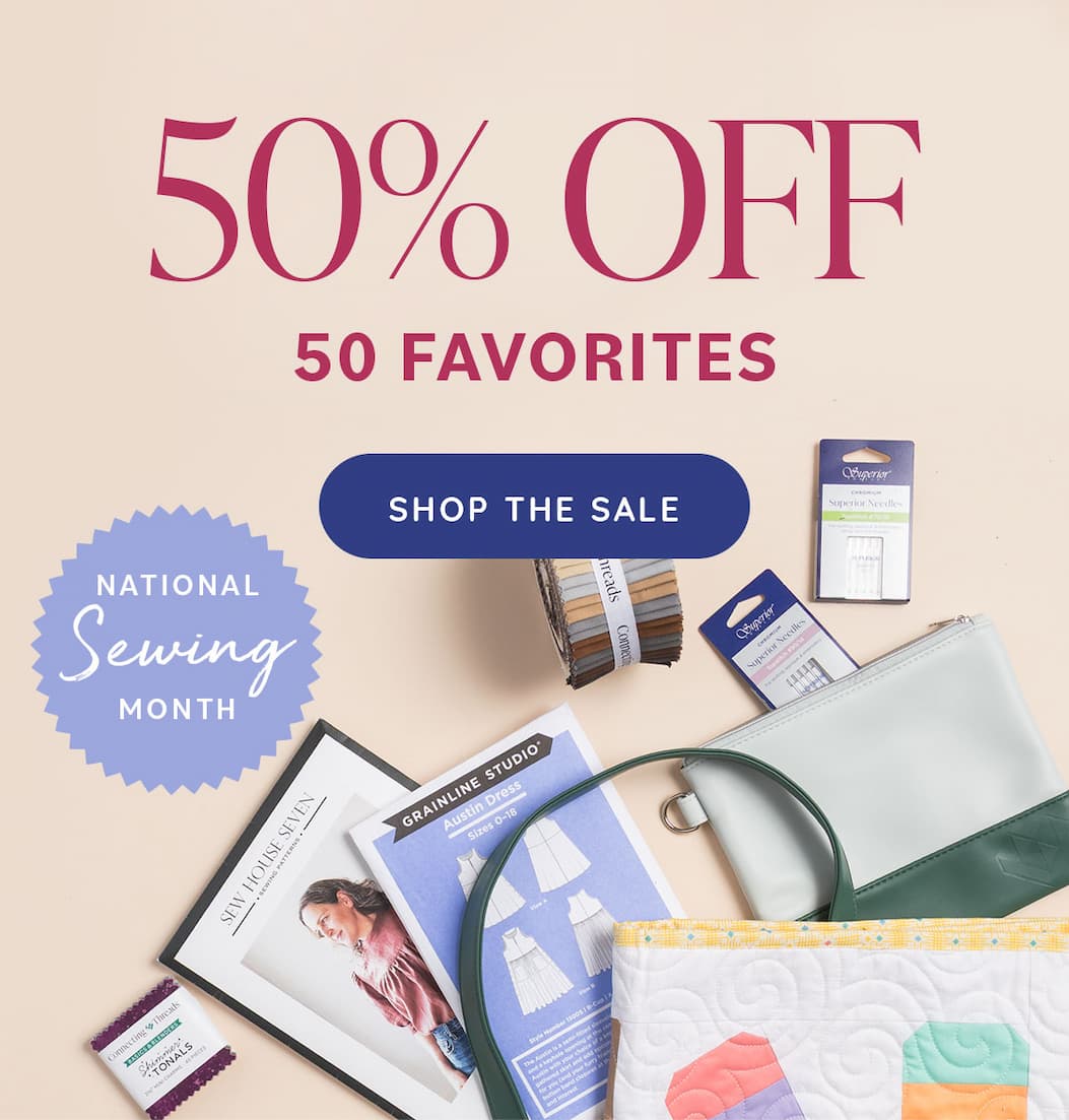  Image: Various sewing and quilting supplies. Text: National Sewing Month. 50% off 50 Favorites. Shop the Sale >>