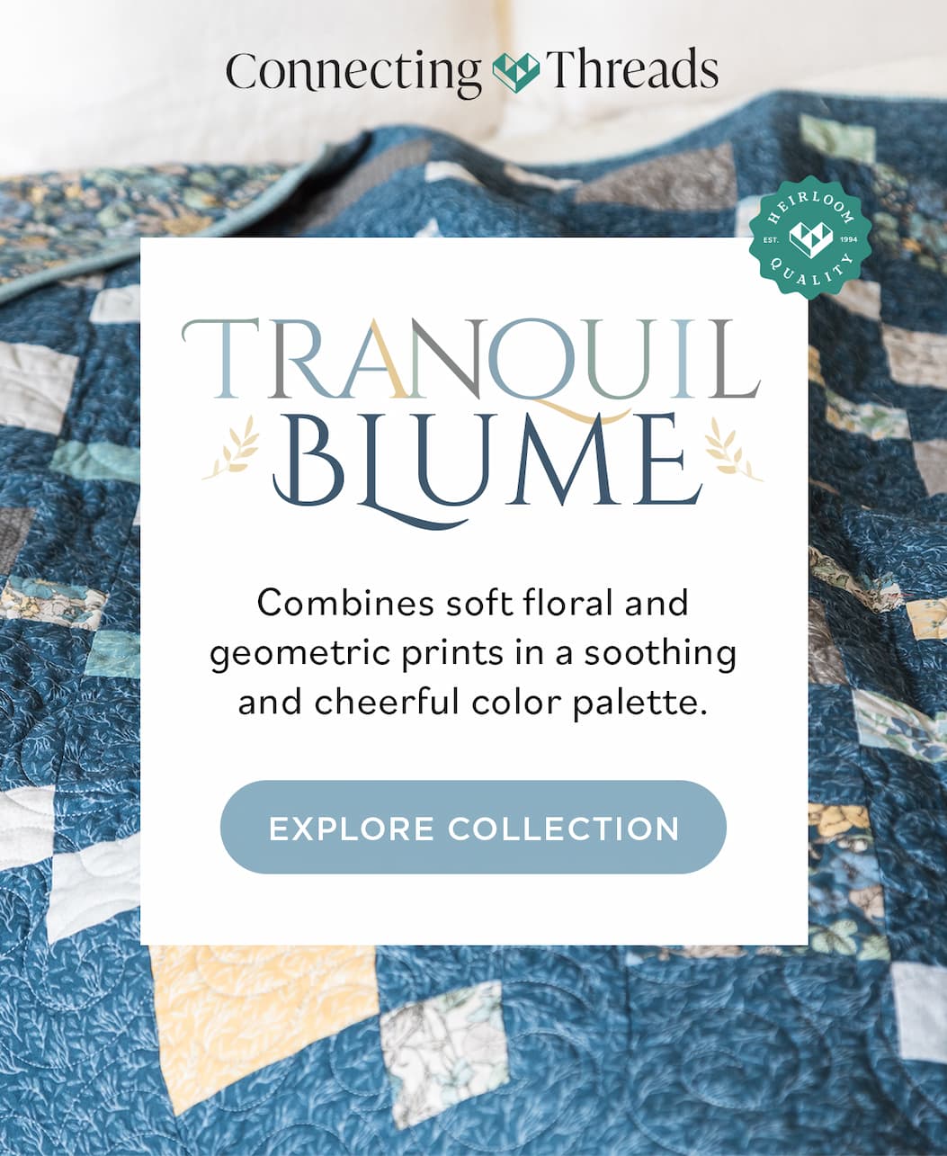 Tranquil Blume Combines soft floral and geometric prints in a soothing and cheerful color palette. Explore Collection