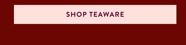 Shop Teaware 