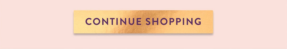 Continue Shopping