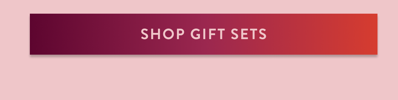 Shop Gift Sets