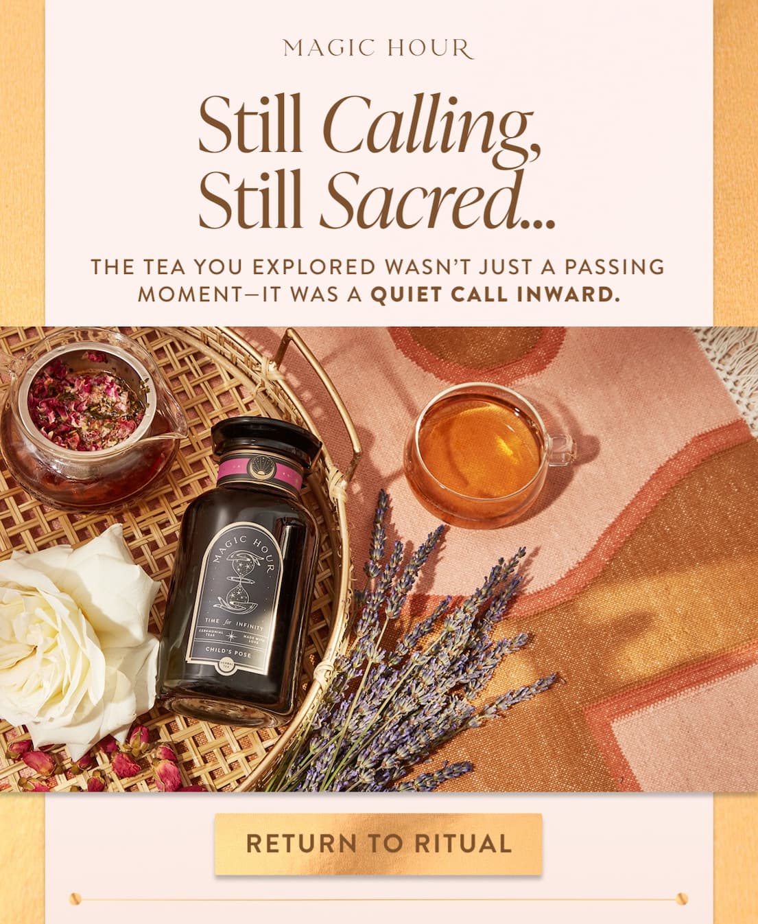 Still Calling, Still Sacred. The tea you explored wasn't just a passing moment—it was a quiet call inward. Others have answered that call and found a ritual that grounds, heals, and transforms. Maybe this blend has a place in your unfolding, too.