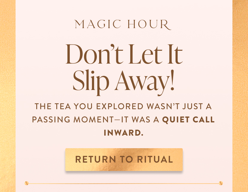 Still Calling, Still Sacred. The tea you explored wasn't just a passing moment—it was a quiet call inward. Others have answered that call and found a ritual that grounds, heals, and transforms. Maybe this blend has a place in your unfolding, too.