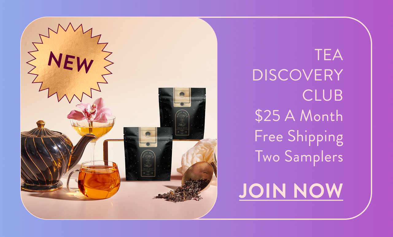 Join the Tea Discovery Club