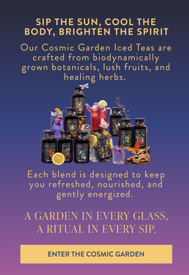 Sip the Cosmic Garden 