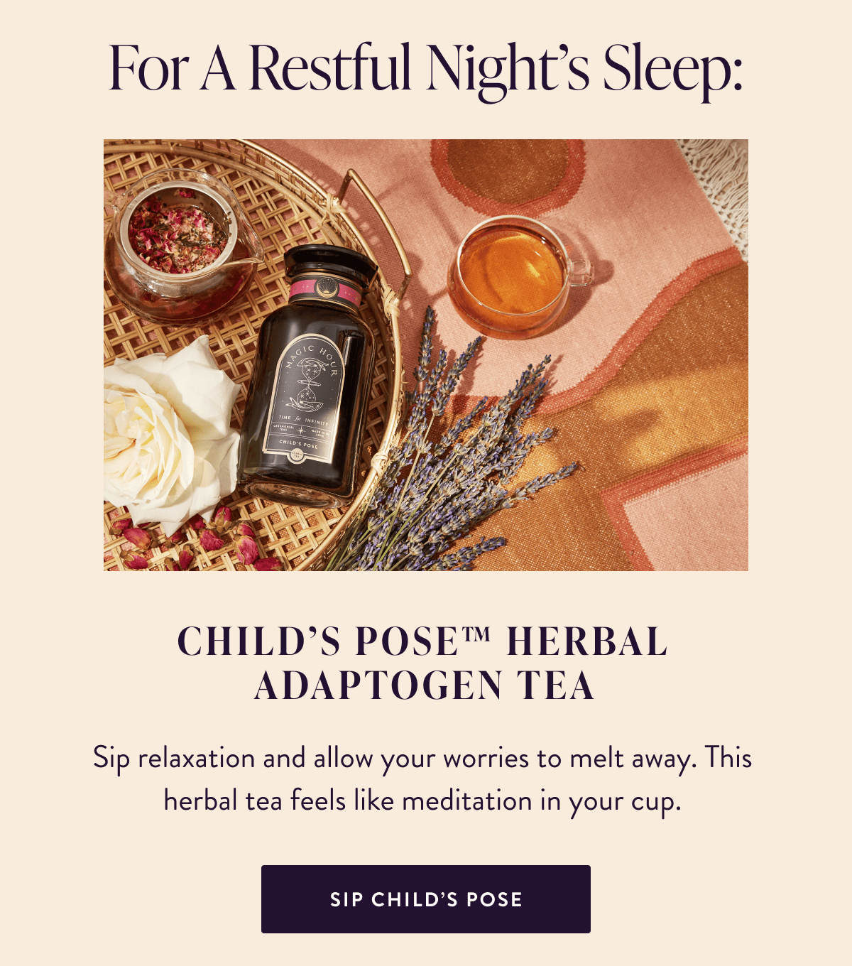 for a restful night's sleep