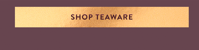 an image of a gold sign that says shop teaware