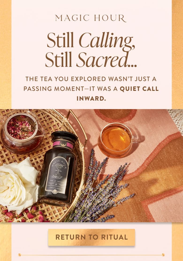 Still Calling, Still Sacred. The tea you explored wasn't just a passing moment—it was a quiet call inward. Others have answered that call and found a ritual that grounds, heals, and transforms. Maybe this blend has a place in your unfolding, too.