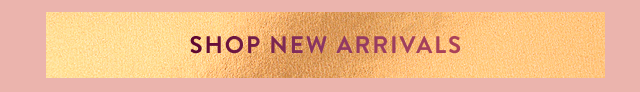shop new arrivals 