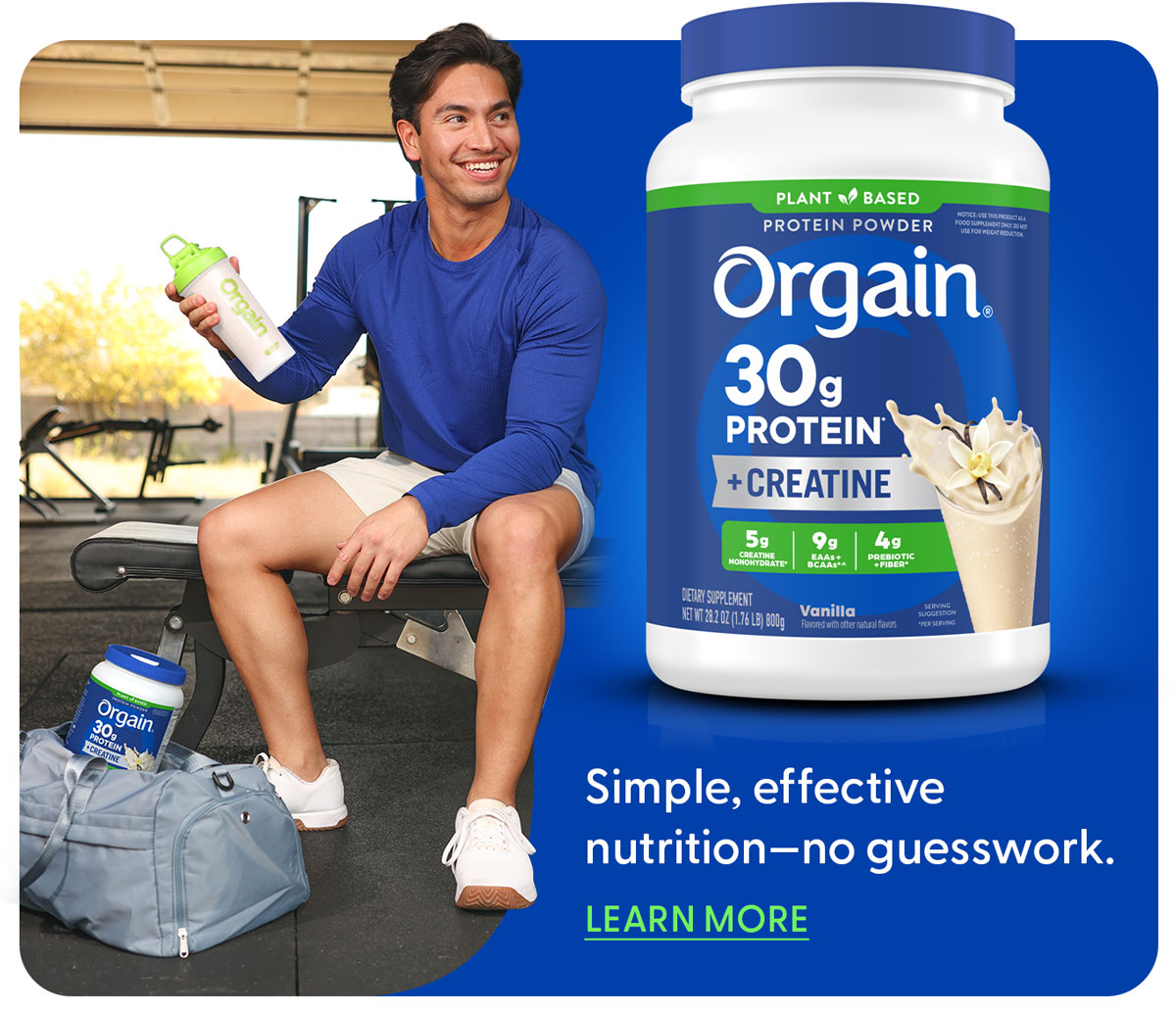 30g Plus Creatine. Simple, effective nutrition- no guesswork.