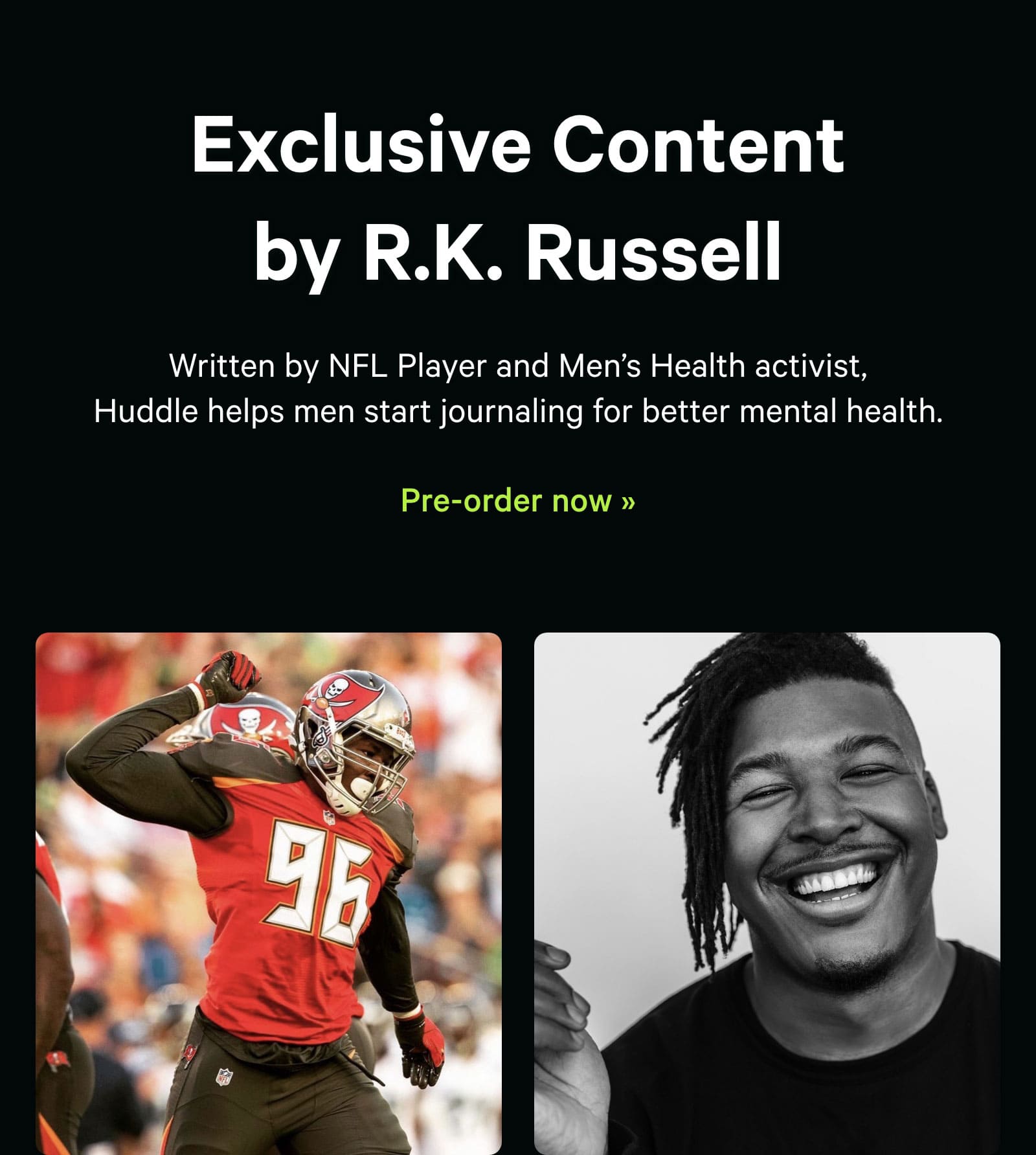 Exclusive Content by R.K. Russell - Pre-Order Huddle Men's Journal Now »