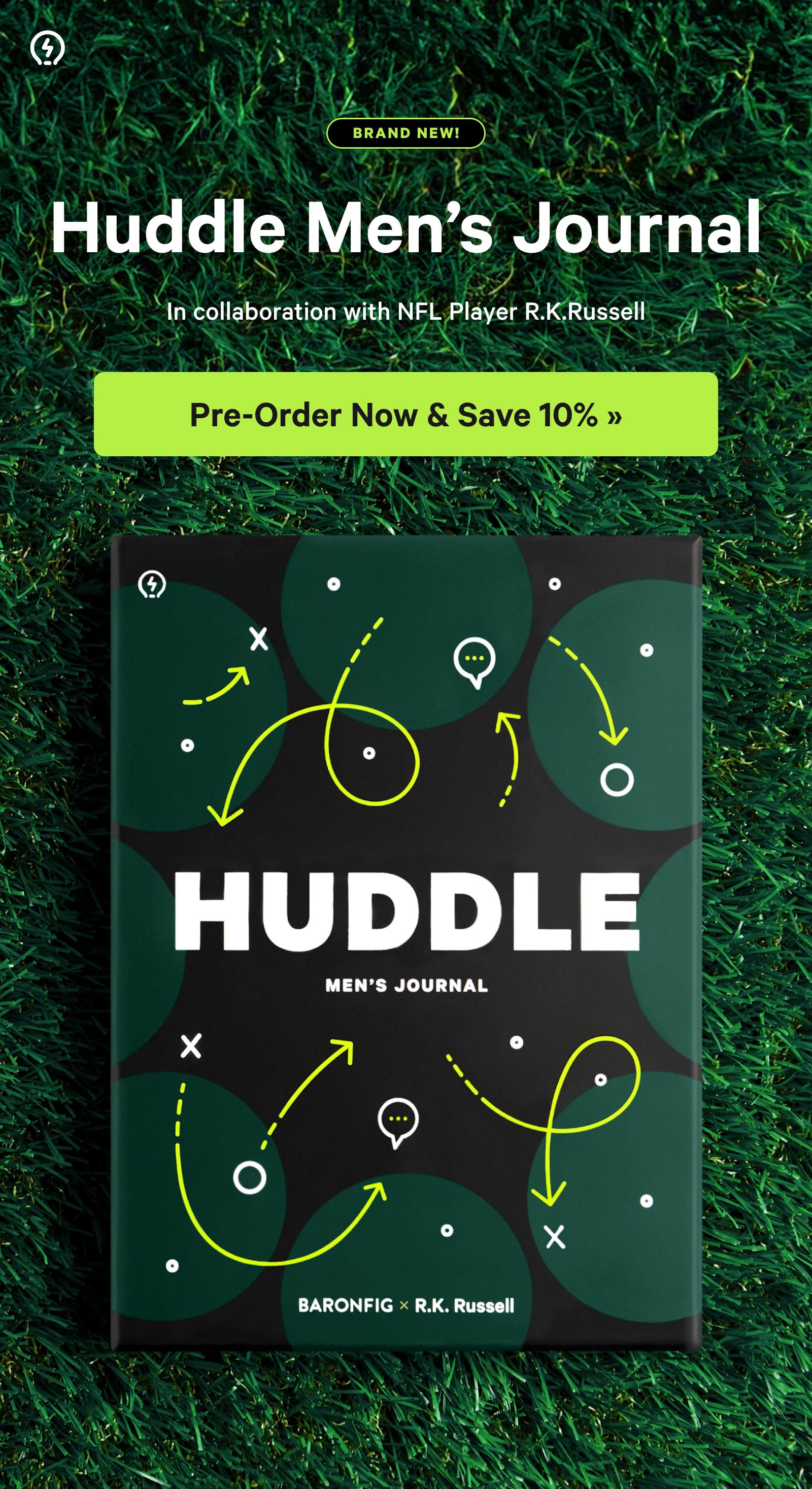 Introducing Huddle Men's Journal in collaboration with NFL Player R.K. Russell - Pre-Order Now & Save 10% »