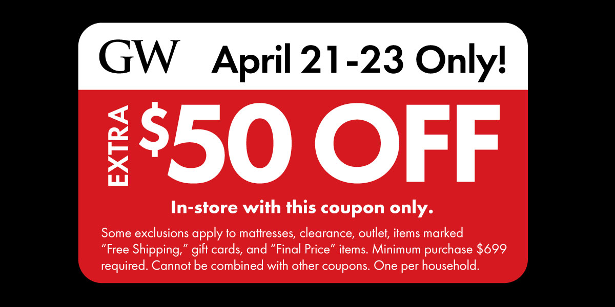 Want a special coupon, GardnerWhite? GardnerWhite