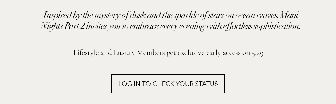 MAUI NIGHTS JLUXLABEL LOOKBOOK