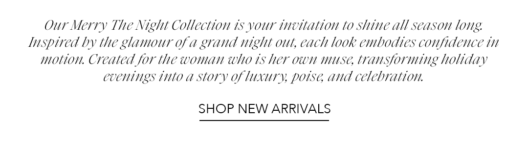 NEW ARRIVALS 
