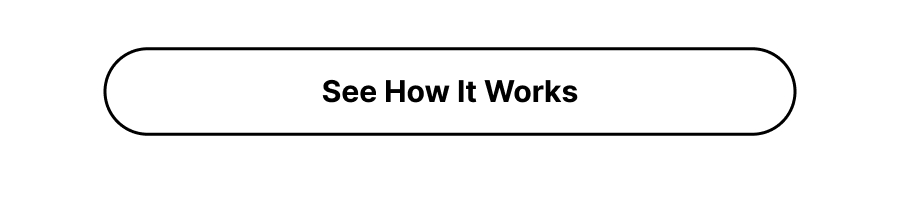 See how it works