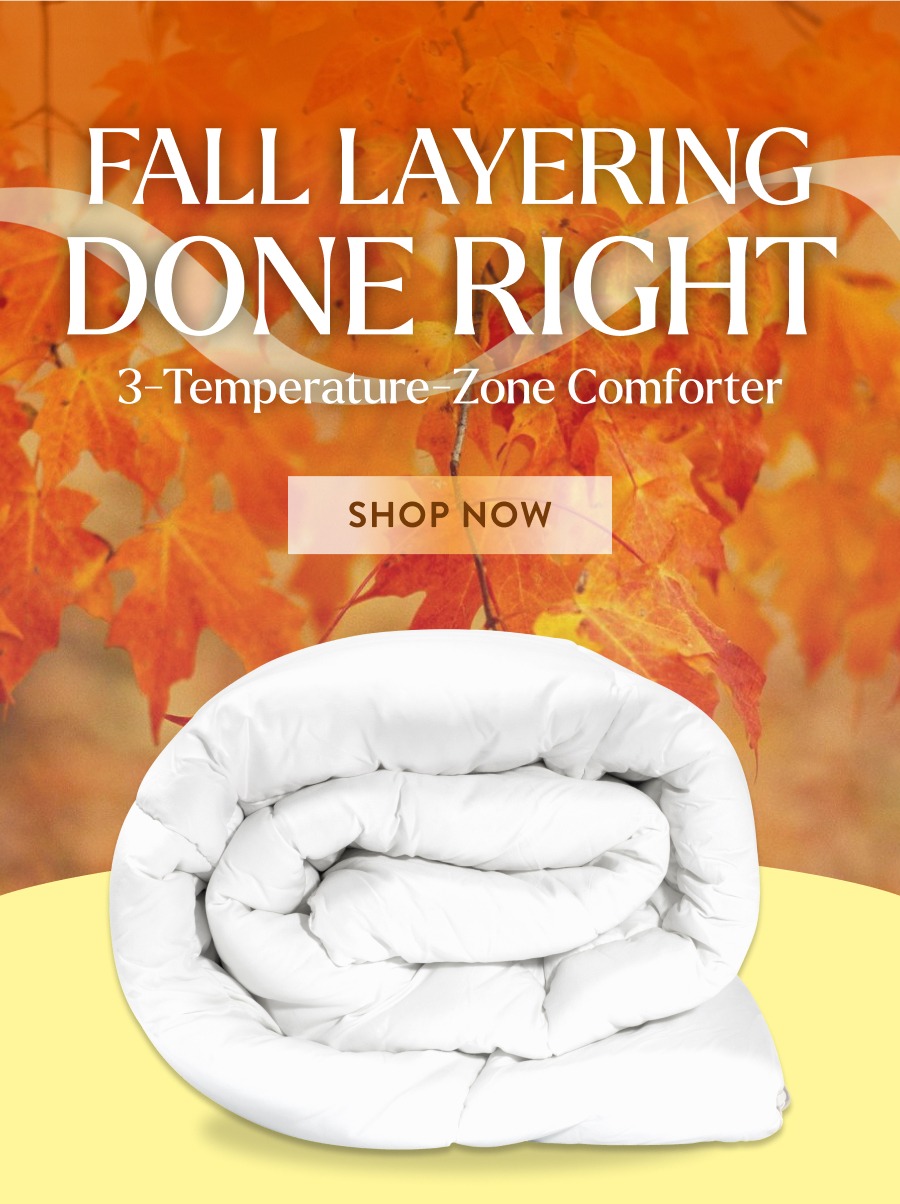 Fall Layering Done Right 3-Temperature - Zone Comforter | Shop Now 