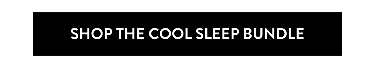 Shop The Cool Sleep Bundle