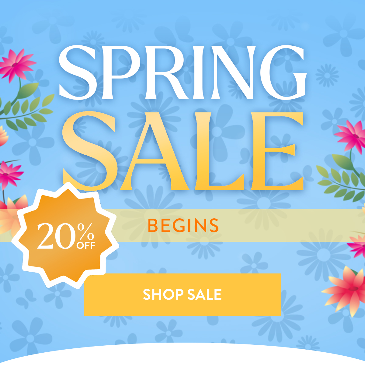 Spring Sale Begins