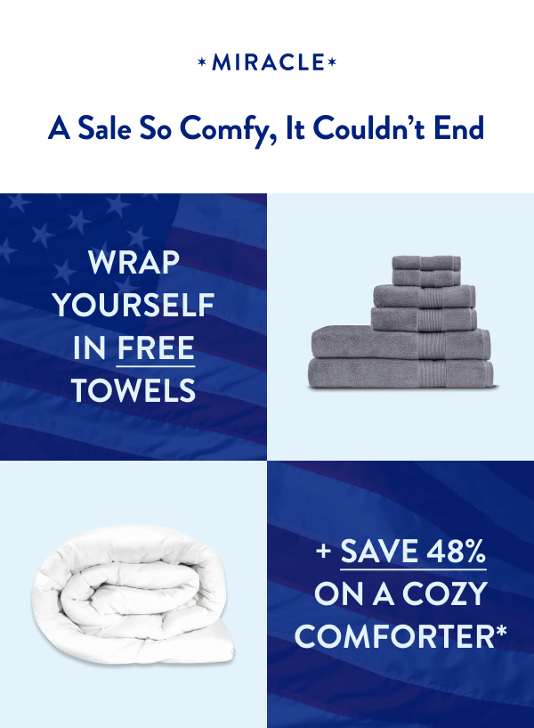 A Sale So Comfy, It Couldn't End  Wrap Yourself In FREE TOWELS + Save 48% On A  Cozy Comforter*