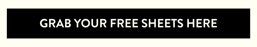 Grab Your Free Sheets Here 