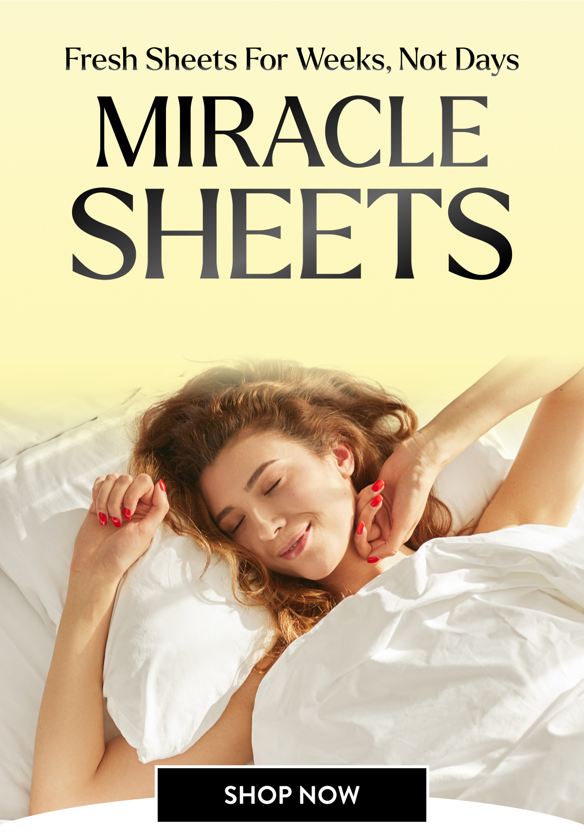 Fresh Sheets for Weeks, Not Days