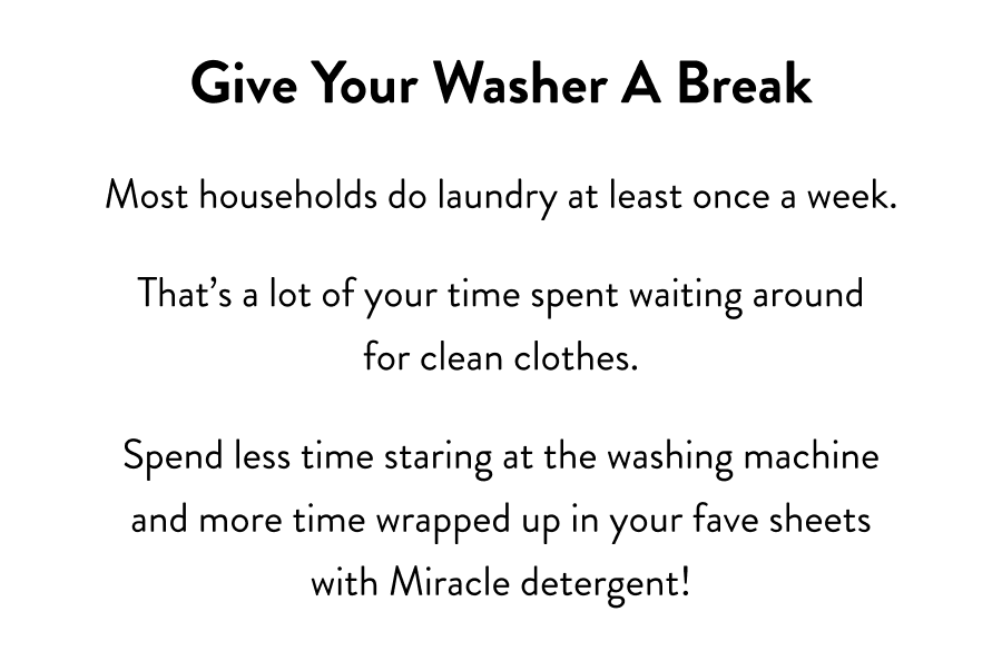 Give Your Washer a Break