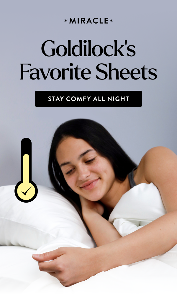 Goldilock's Favorite Sheets  [Stay Comfy All Night]