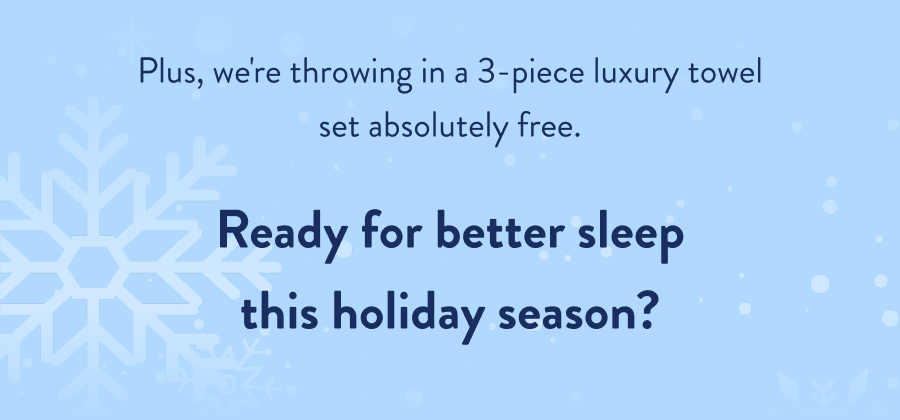 ready for better sleep this holiday season?