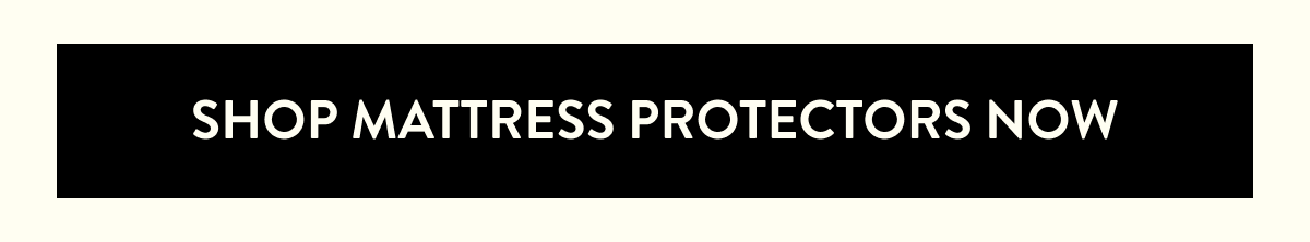 Shop Mattress Protectors Now