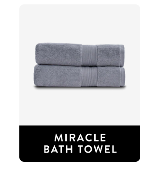 {Miracle Bath Towel}