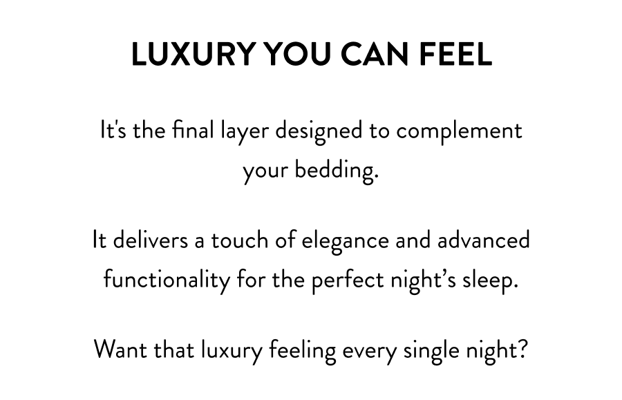 Luxury You Can Feel