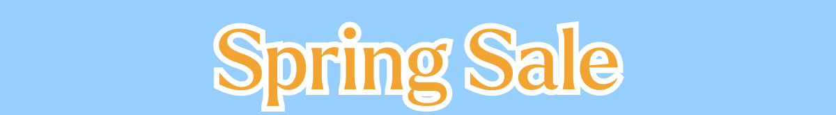 Spring Sale 
