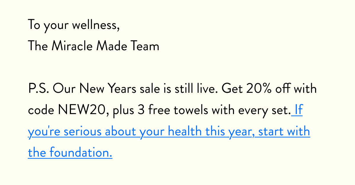 To your wellness, The Miracle Made Team