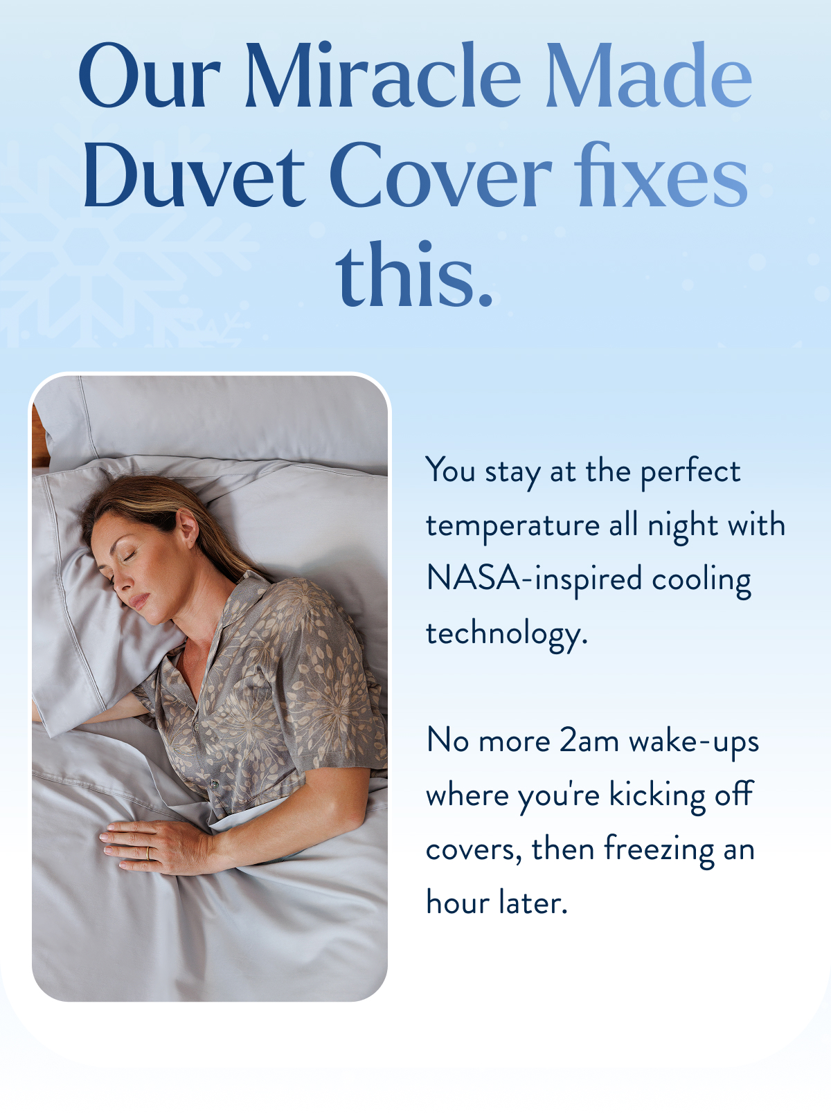 Our Miracle Made Duvet Cover fixes this.