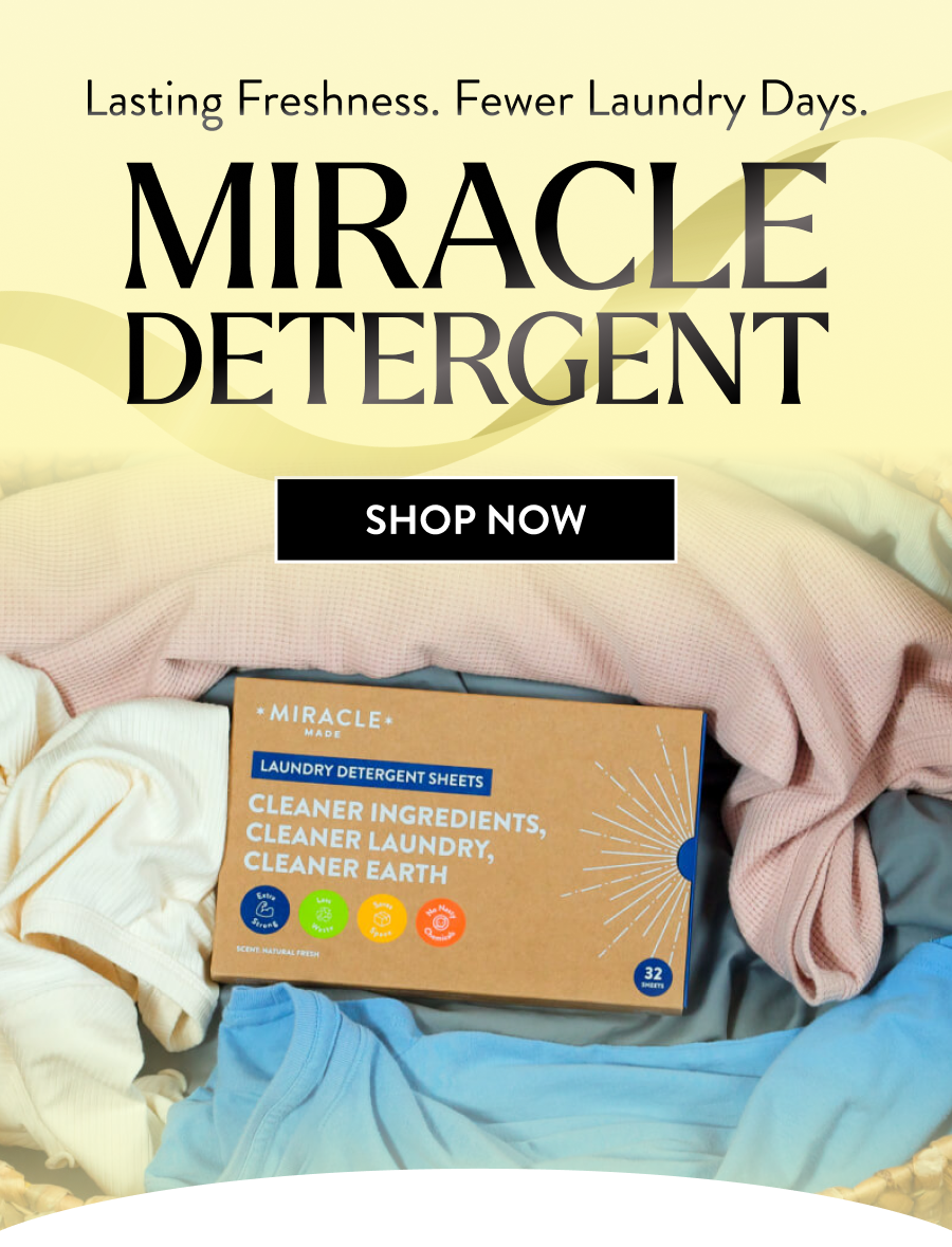 Lasting Freshness. Fewer Laundry Days | Miracle Detergent
