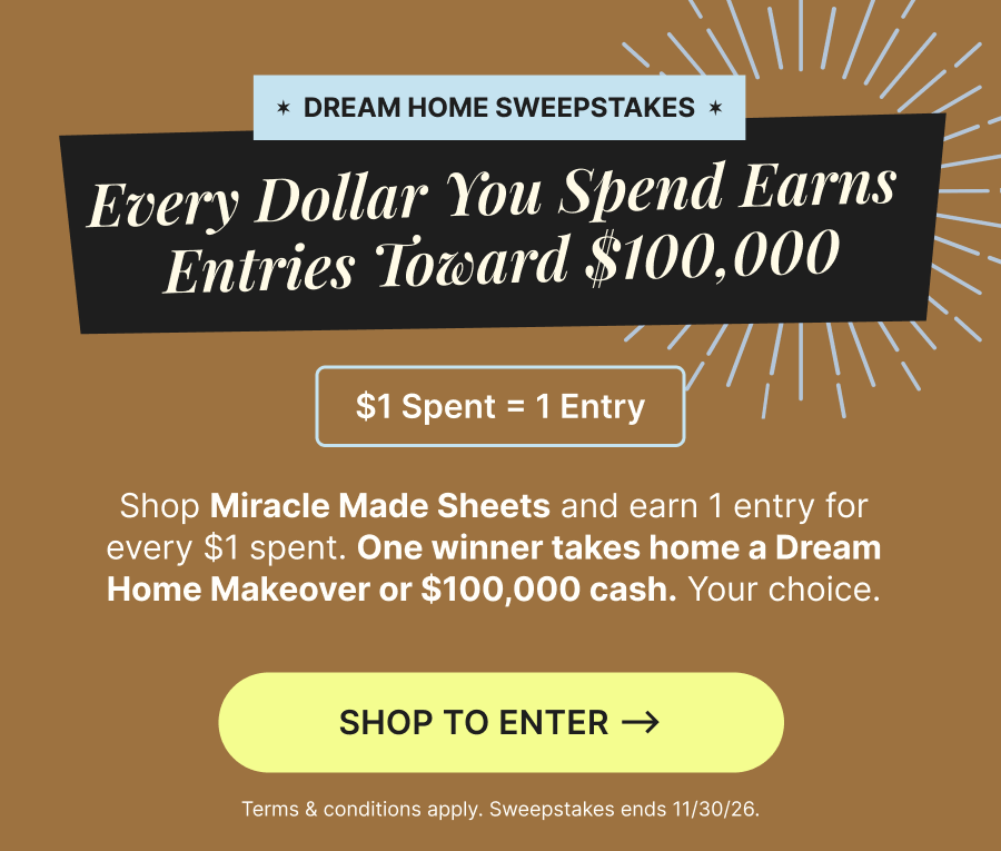Every Dollar You Spend Earns Entries Toward $100,000 | SHOP TO ENTER