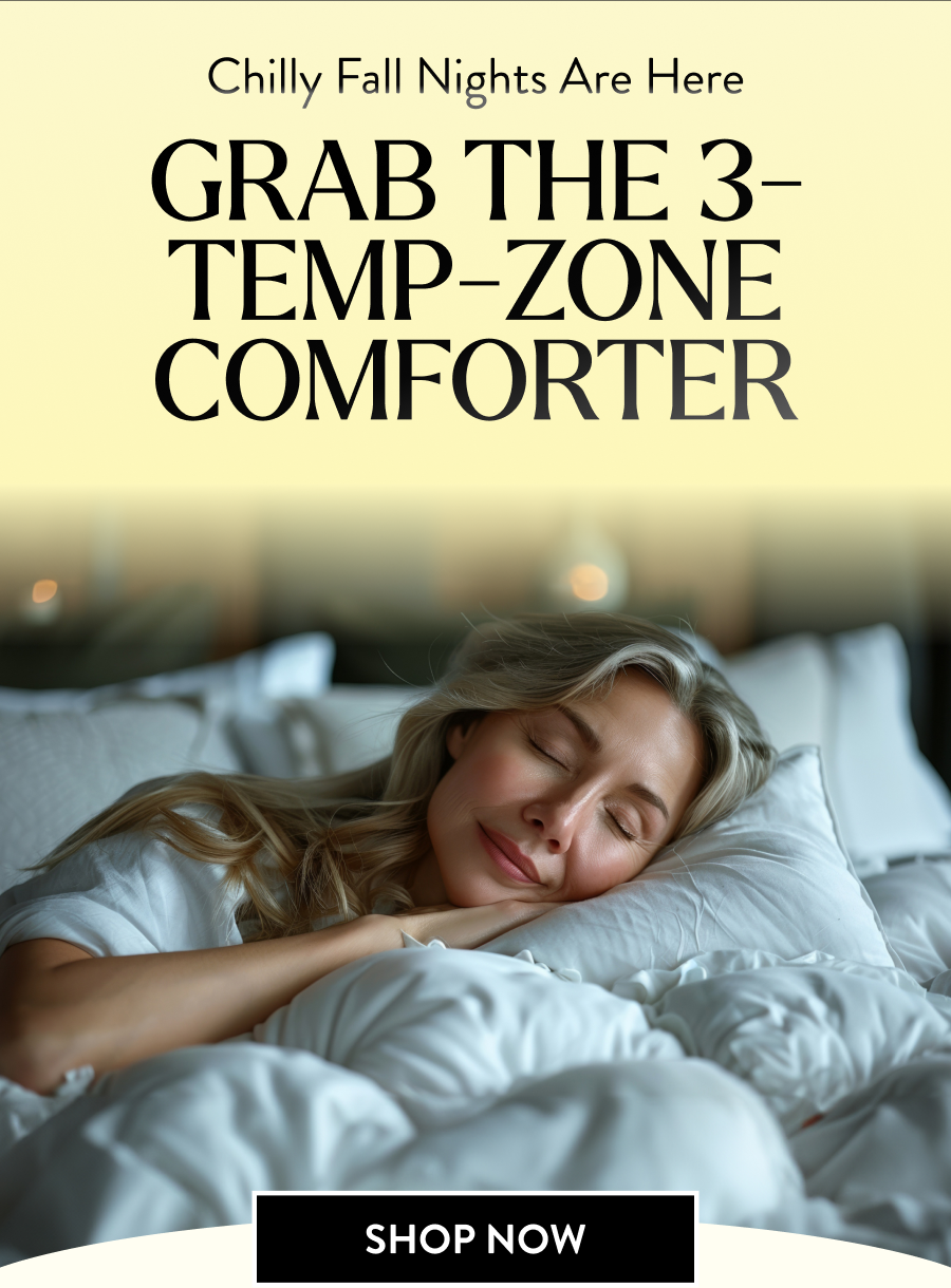 Chilly Fall Nights Are Here / Grab The 3-Temp-Zone Comforter