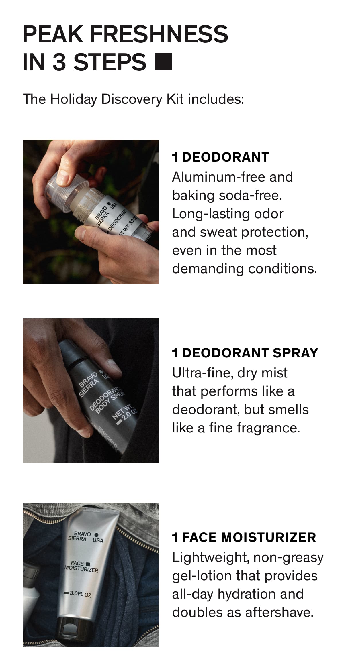 PEAK FRESHNESS IN 3 STEPS