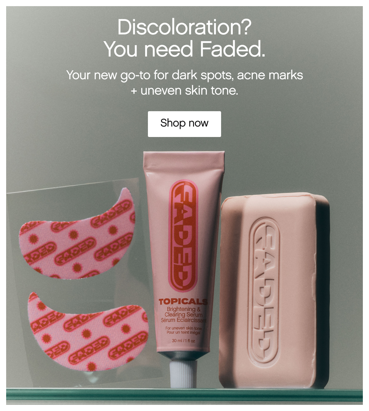 Discoloration? You need Faded.