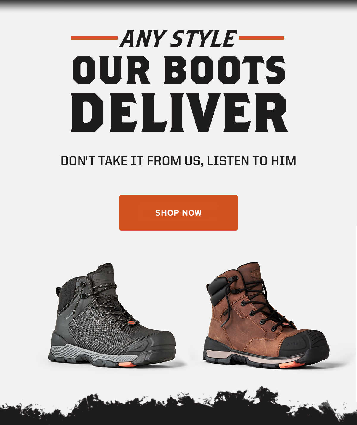 TWO Boots That Deliver Brunt Workwear