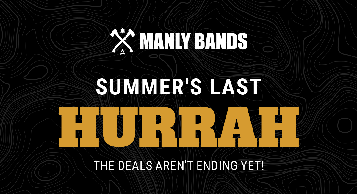 Manly Bands | Summer's Last Hurrah