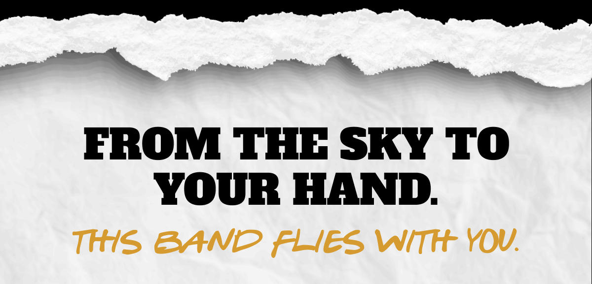 Cleared for takeoff. This band flies with you.