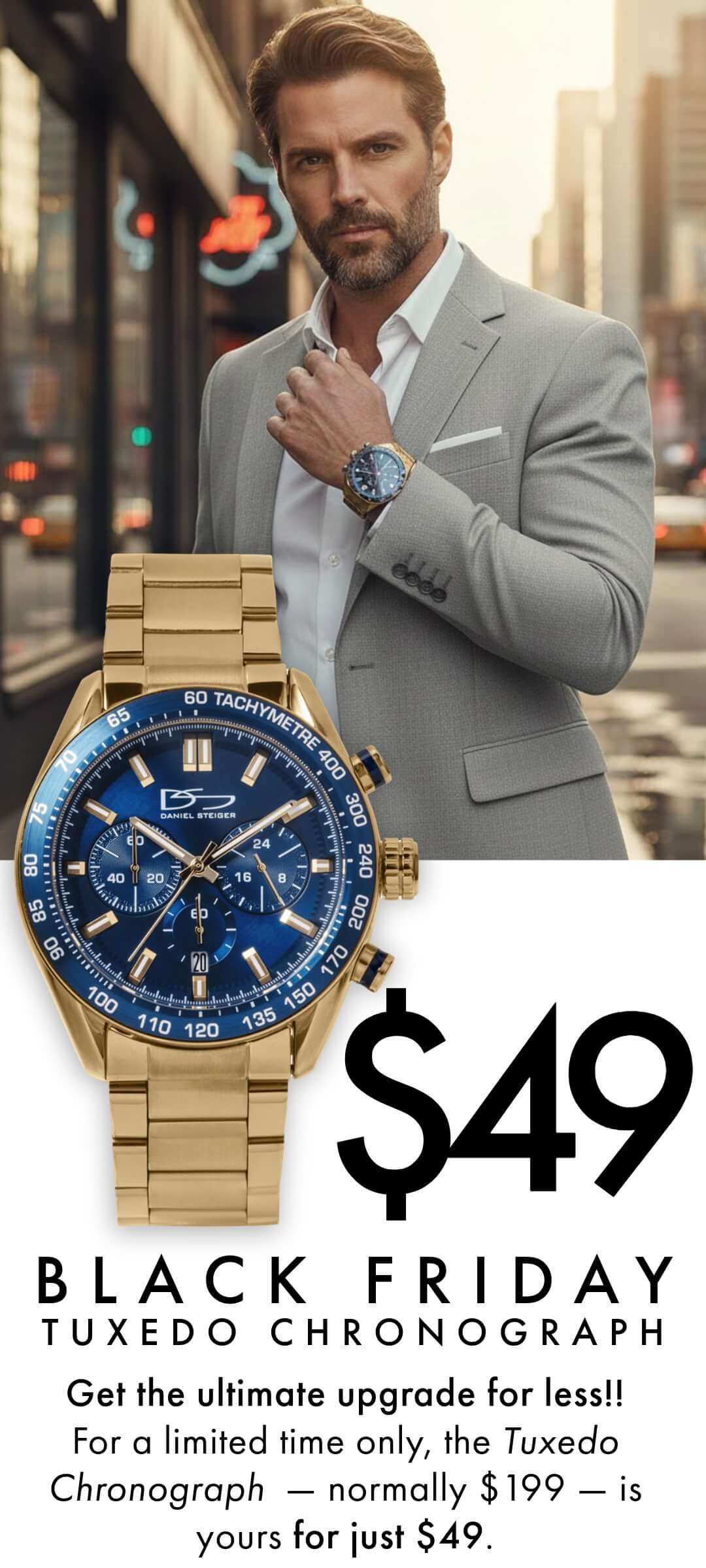 Black Friday Special Offer - Tuxedo Chronograph Only $49