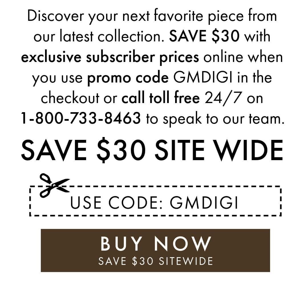 Save $30 online with code GMDIGI