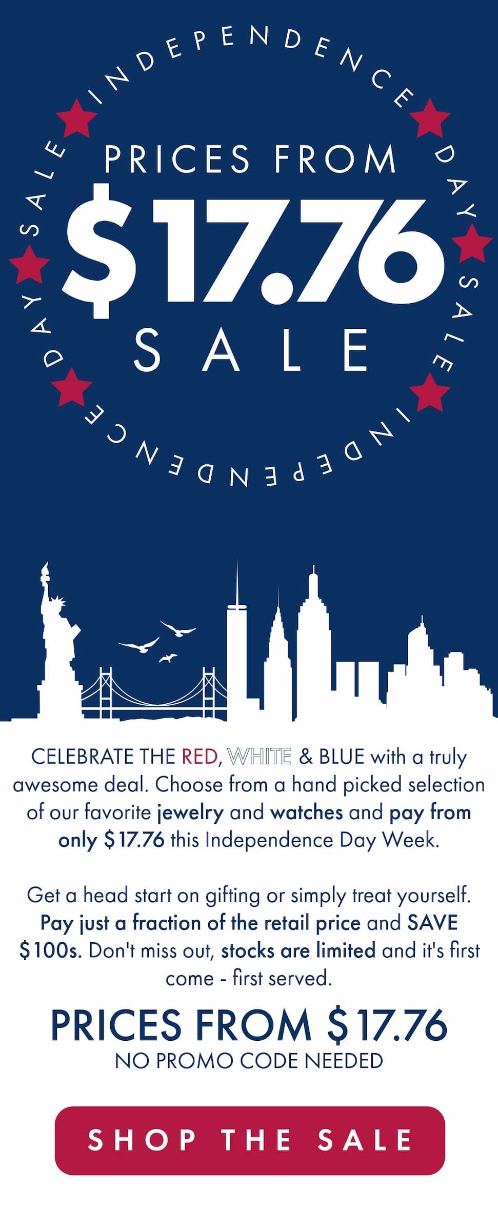 Prices From Only $17.76 - Independence Day Sale