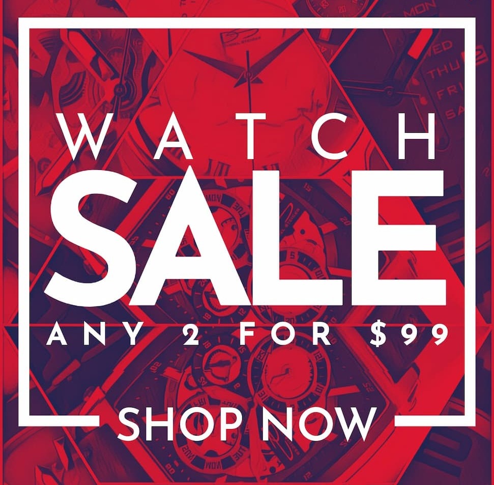 Any two watches for just $99 when you add code 2for99 in the checkout