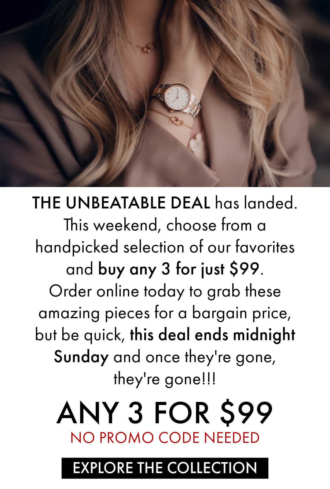 Any 3 Items For Just $99