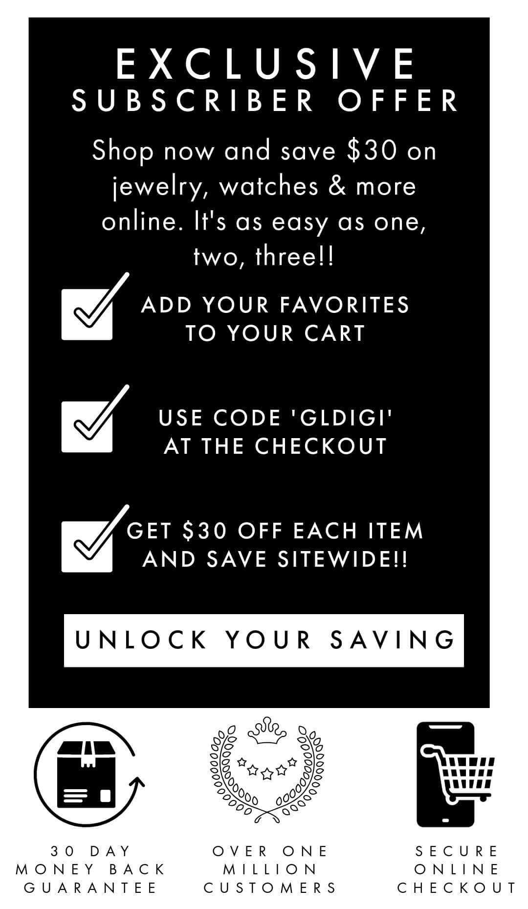 Unlock Your Saving- save $30 with code GLDIGI