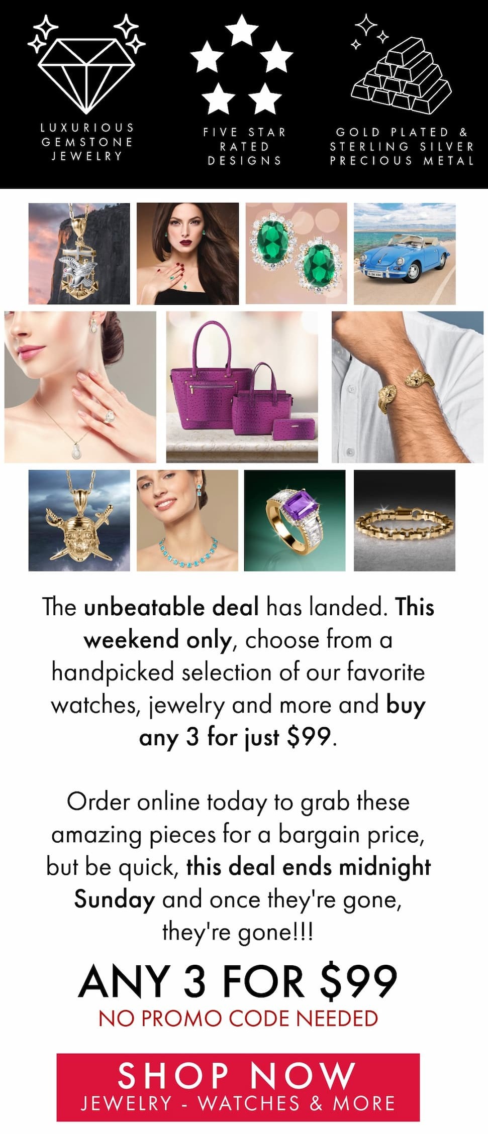 Any 3 Items For Just $99